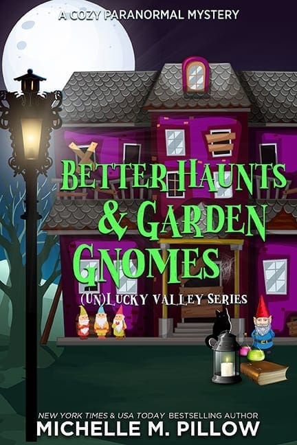 Better Haunts and Garden Gnomes Book Cover for Unlucky Valley series