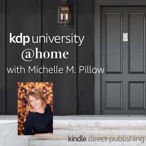 Amazon KDP University interview with Michelle M. Pillow