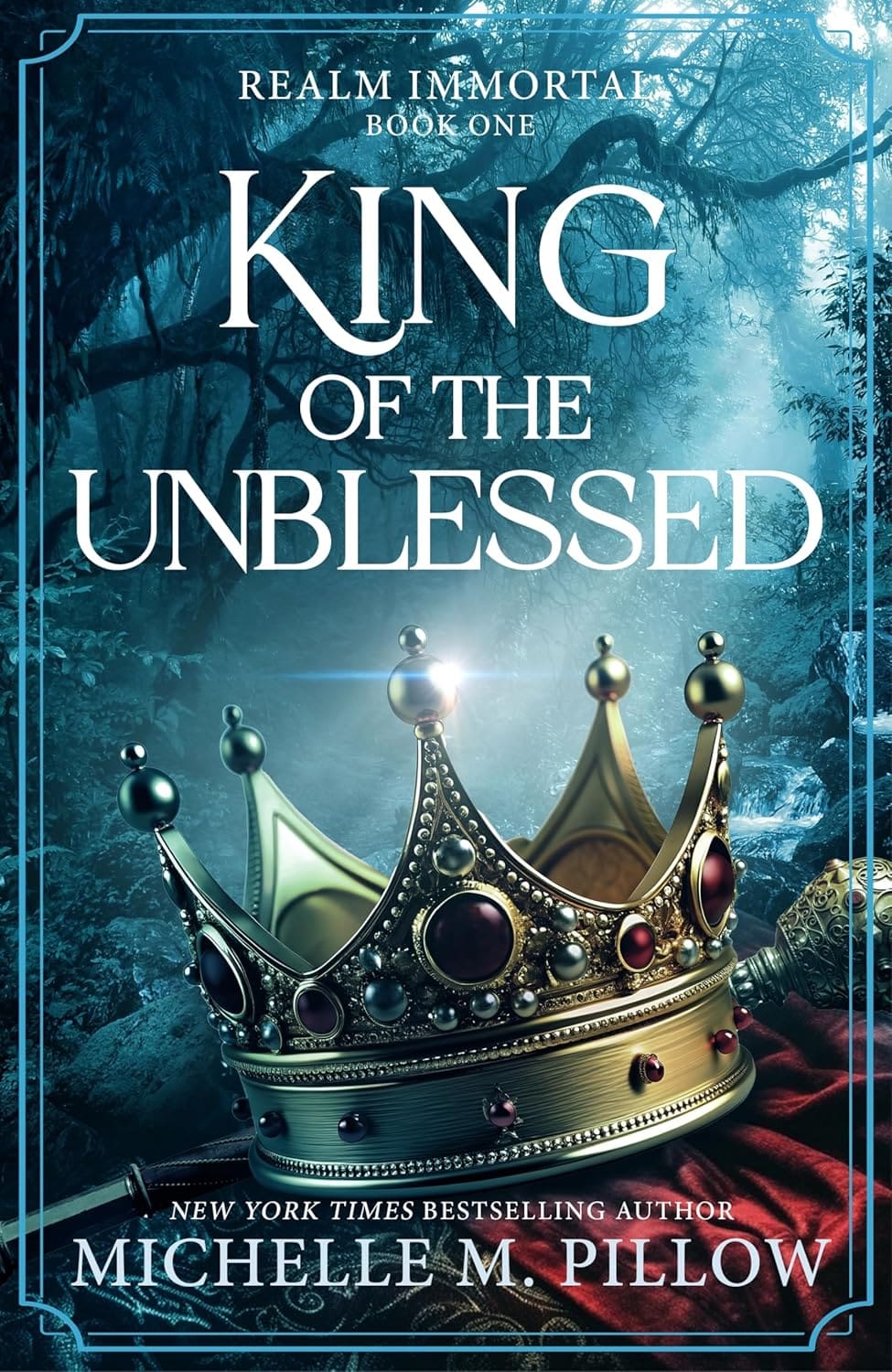 King of the Unblessed King of the Unblessed book cover for the Realm Immortal Series